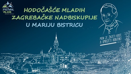 Hodočašće mladih Zagrebačke nadbiskupije u Mariju Bistricu