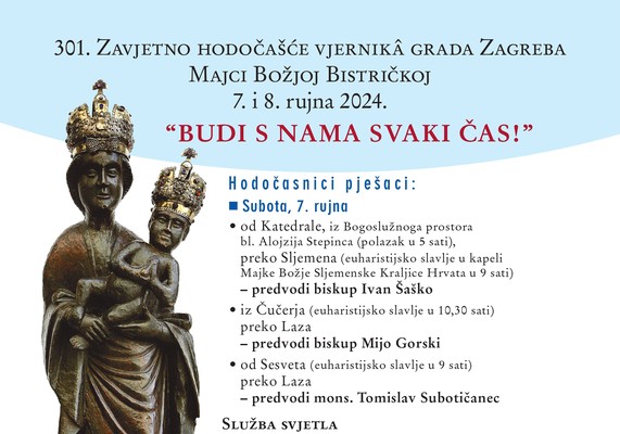 ZAVJETNO HODOČAŠĆE vjernikā grada Zagreba Majci Božjoj Bistričkoj